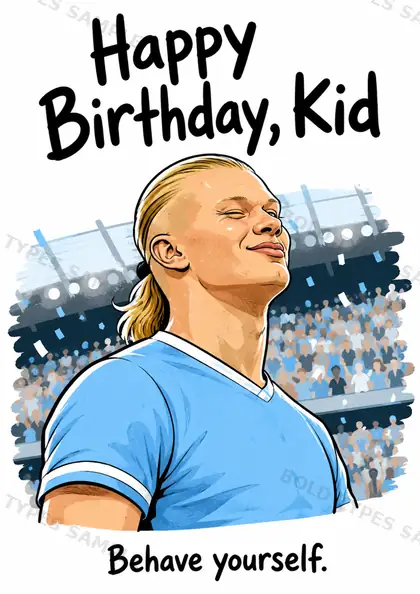 Funny sports birthday card showing a winking footballer-style character in a blue shirt with the words Happy Birthday, Kid and Behave yourself
